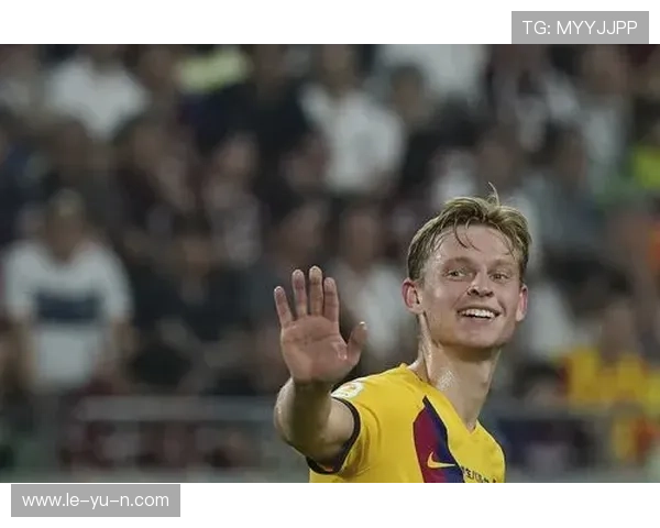 德容巴萨未来动向成谜，转会前景引发广泛猜测